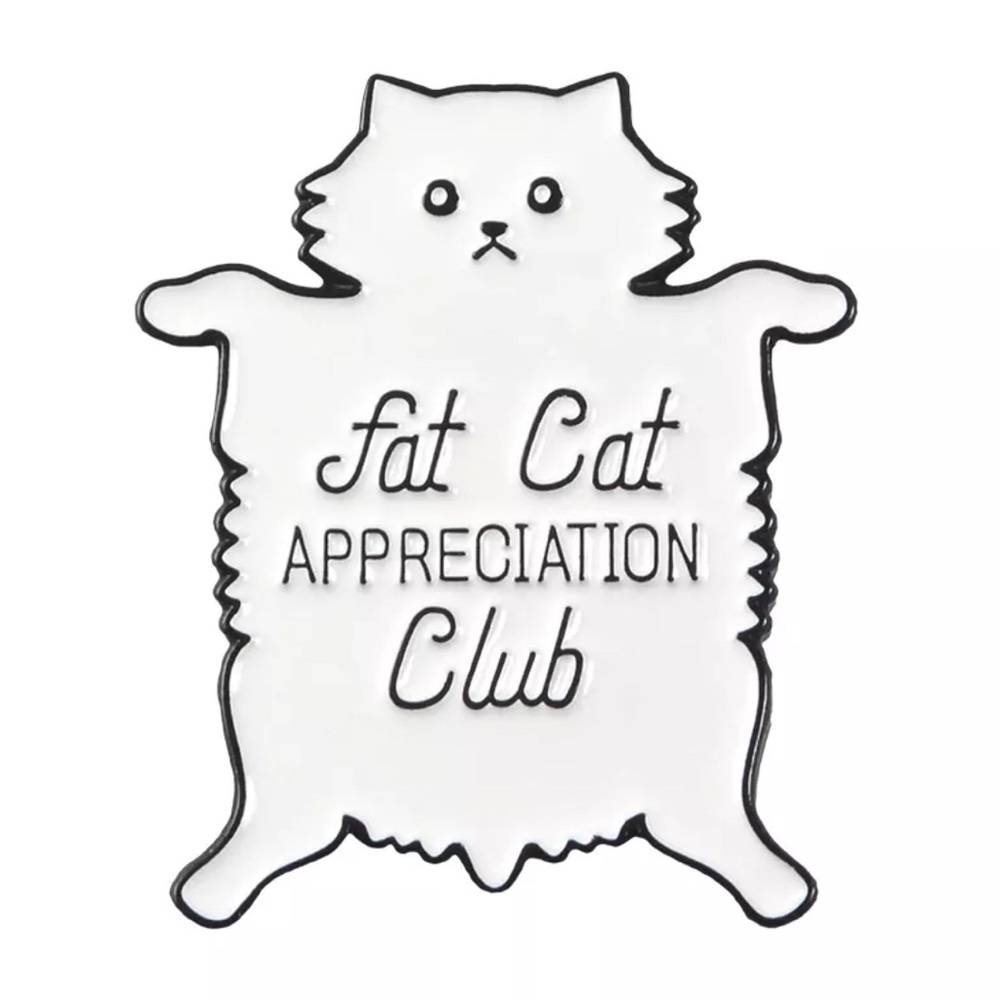 Fat Cat Appreciation Club Enamel Pin